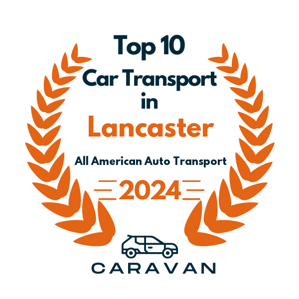 top 10 ranked auto transport in lancaster 2024 all american auto transport