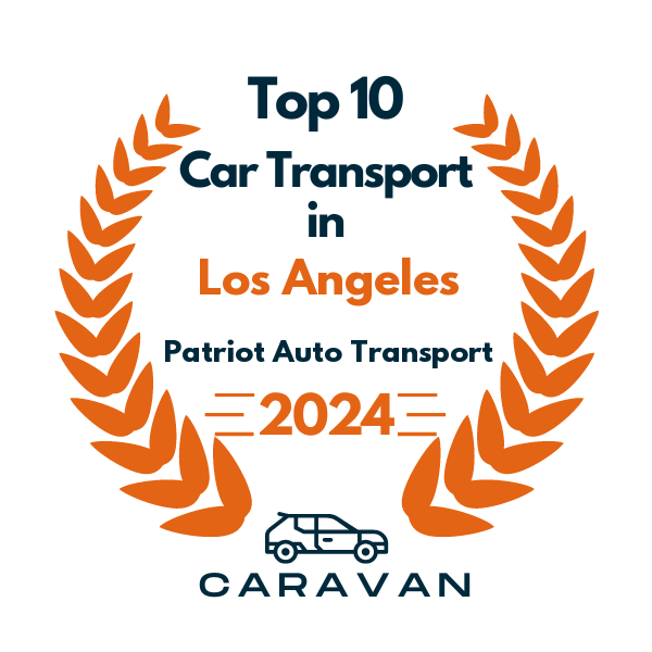 top 10 ranked auto transport in los angeles 2024 patriot auto transport