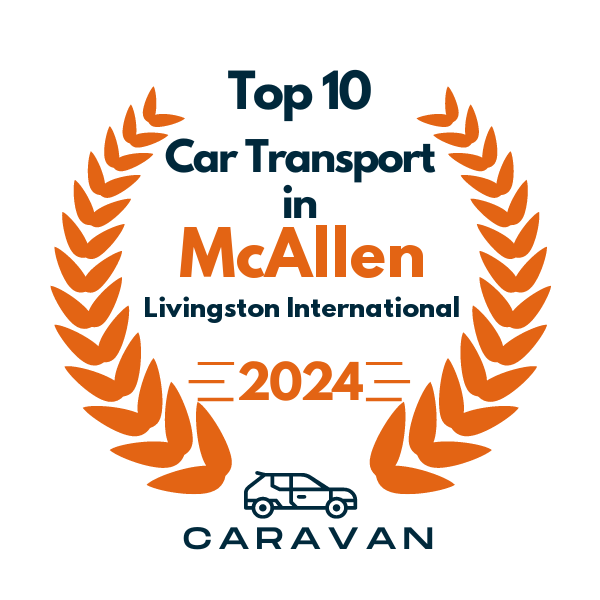 top 10 ranked auto transport in mcallen 2024 livingston international