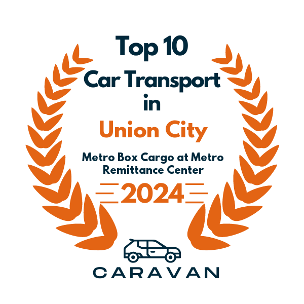 top 10 ranked auto transport in union city 2024 metro box cargo at metro remittance center inc