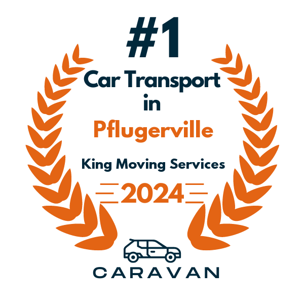 top ranked auto transport in pflugerville 2024 king moving services